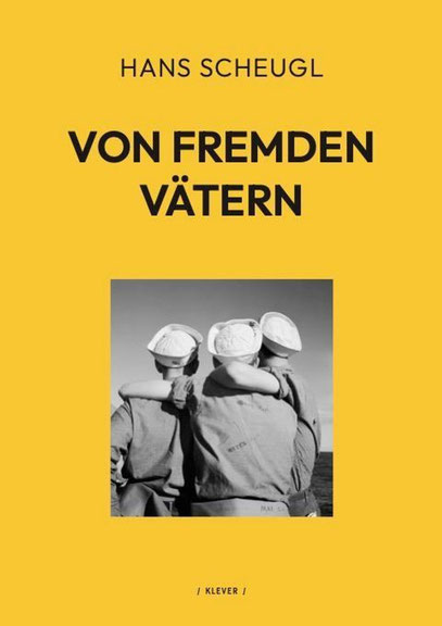 Hans Scheugl: <i>Von fremden Vätern</i>