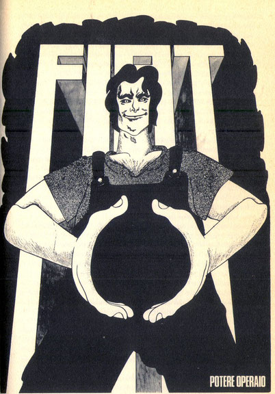 <i>Potere operaio</i>, worker power in the FIAT factory, graphic from the 1970s