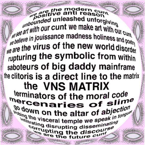 VNS Matrix, <i>A Cyberfeminist Manifesto for the 21st Century</i>, 1991, excerpt